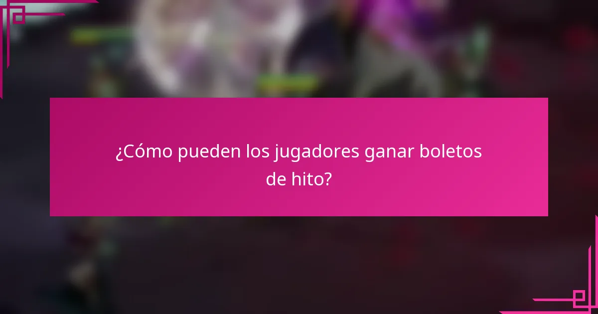 ¿Cómo pueden los jugadores ganar boletos de hito?